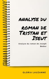 Analyse du roman de Tristan et Iseut