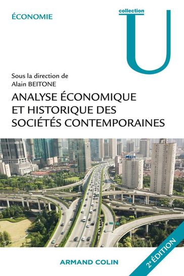 Analyse économique et historique des sociétés contemporaines - Alain Beitone