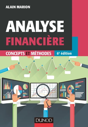 Analyse financière - 6e éd. - Alain Marion