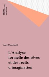 L Analyse formelle des rêves et des récits d imagination