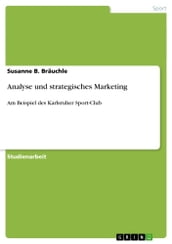 Analyse und strategisches Marketing