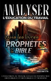 Analyser L éducation du Travail dans les Livres Prophétiques de la Bible