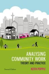 Analysing Community Work: Theory and Practice