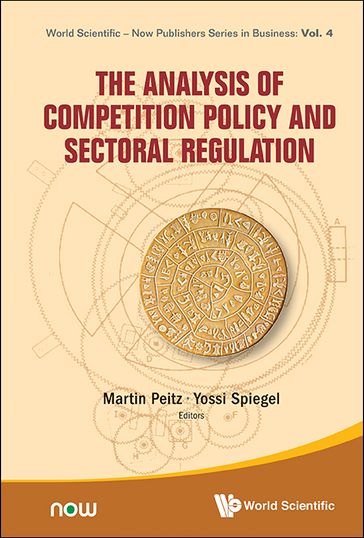 Analysis Of Competition Policy And Sectoral Regulation, The - Martin Peitz - Yossi Spiegel