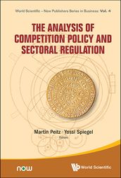 Analysis Of Competition Policy And Sectoral Regulation, The