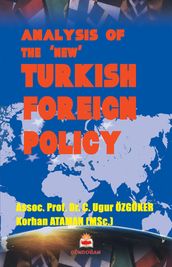 Analysis Of The  New  Turkish Foreign Policy