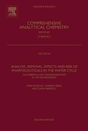 Analysis, Removal, Effects and Risk of Pharmaceuticals in the Water Cycle