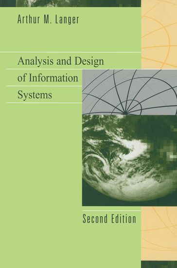 Analysis and Design of Information Systems - Arthur M. Langer