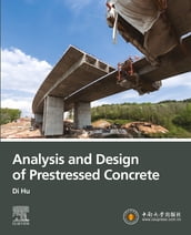 Analysis and Design of Prestressed Concrete