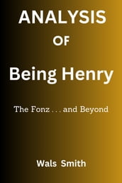 Analysis of Being Henry