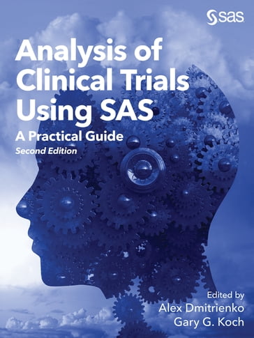 Analysis of Clinical Trials Using SAS - PhD Alex Dmitrienko - Gary G. Koch