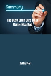 Analysis of The Busy Brain Cure by Dr Romie Mushtaq