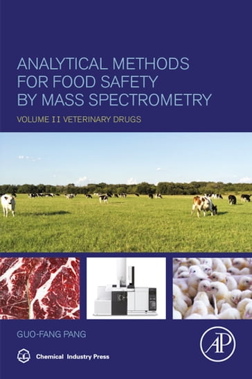 Analytical Methods for Food Safety by Mass Spectrometry - Guo-Fang Pang