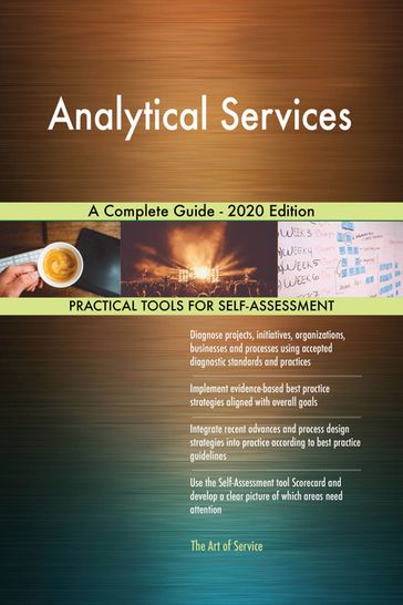 Analytical Services A Complete Guide - 2020 Edition - Gerardus Blokdyk