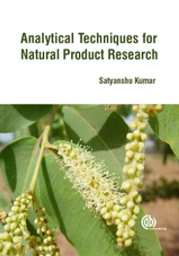 Analytical Techniques for Natural Product Research - Satyanshu Kumar