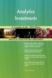 Analytics Investments A Complete Guide - 2019 Edition