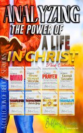 Analyzing The Power of a Life in Christ