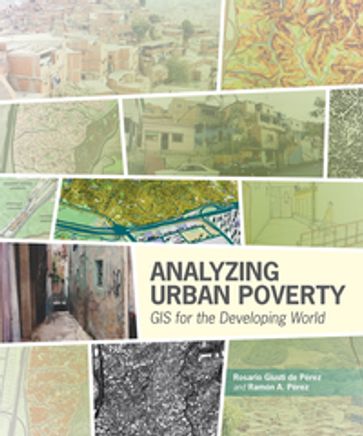 Analyzing Urban Poverty - Rosario Giusti de Pérez - Ramón Pérez