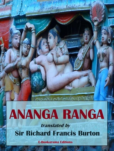 Ananga Ranga - Sir Richard Francis Burton (translator)