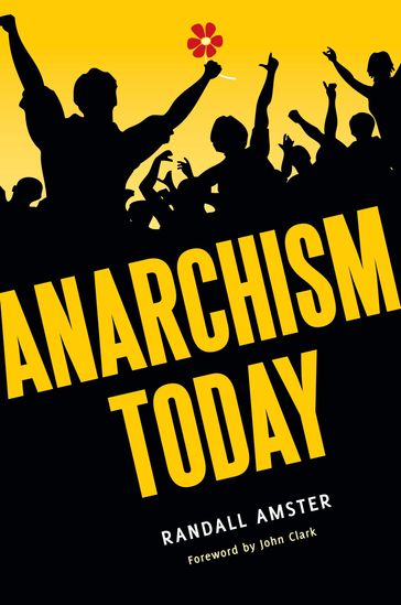 Anarchism Today - Randall Amster