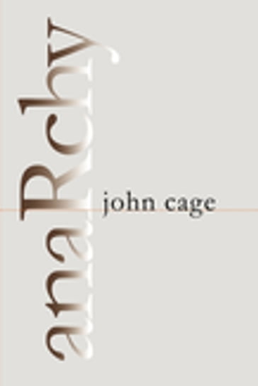 Anarchy - John Cage