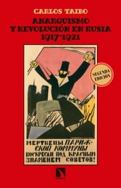 Anarquismo y revolución en Rusia (1917-1921)