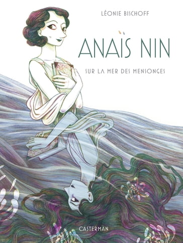 Anaïs Nin - édition luxe - Léonie Bischoff