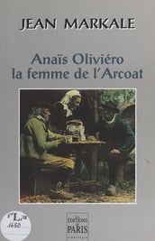 Anaïs Oliviéro, la femme de l