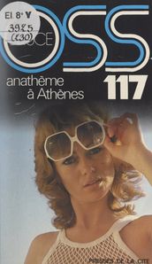 Anathème à Athènes pour OSS 117