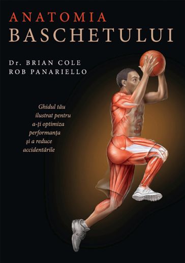 Anatomia baschetului - Brian Cole