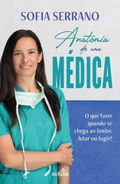 Anatomia de Uma Médica