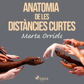 Anatomia de les distàncies curtes