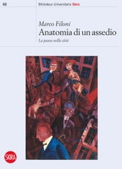 Anatomia di un assedio