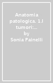 Anatomia patologica. 1.I tumori: neoplasie apparato linforeticolare