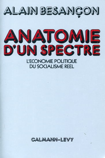 Anatomie d'un spectre - Alain Besançon
