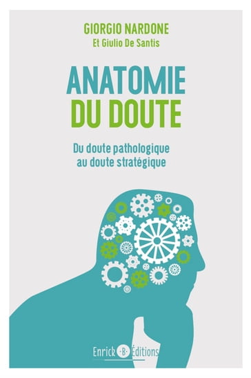Anatomie du doute - Giorgio Nardone