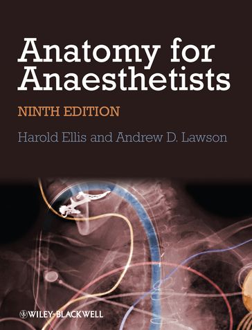 Anatomy for Anaesthetists - Harold Ellis - Andrew Lawson