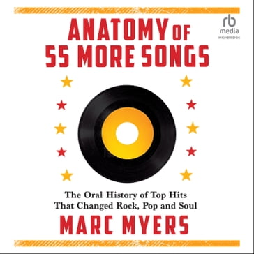 Anatomy of 55 More Songs - Marc Myers