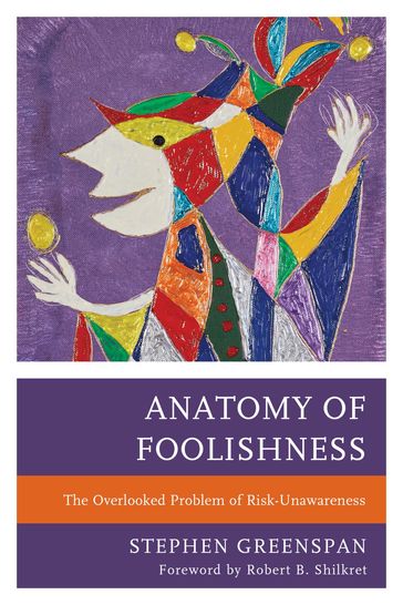 Anatomy of Foolishness - Stephen Greenspan