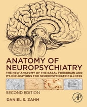 Anatomy of Neuropsychiatry