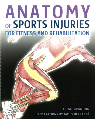 Anatomy of Sports Injuries - Brandon Leigh