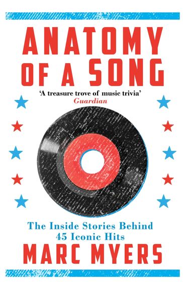 Anatomy of a Song - Marc Myers