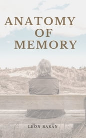 Anatomy of memory