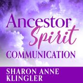 Ancestor Spirit Communication