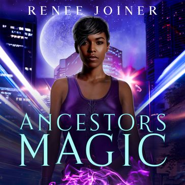 Ancestor's Magic - Renee Joiner