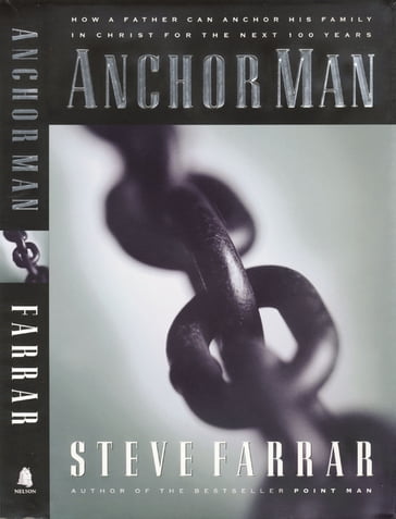 Anchor Man - Steve Farrar