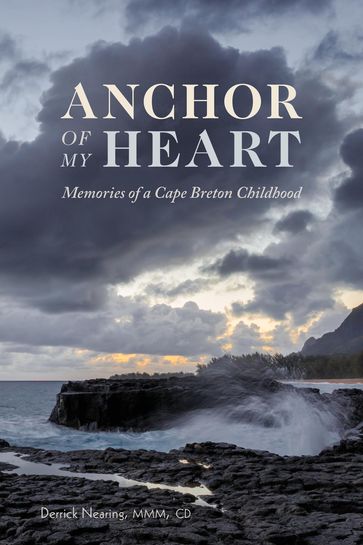 Anchor of My Heart - Derrick Nearing