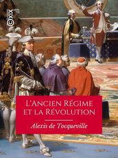 L Ancien Régime et la Révolution