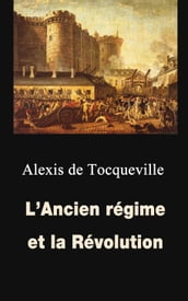 L Ancien régime et la Révolution