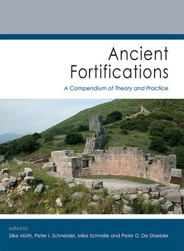 Ancient Fortifications - Mike Schnelle - Peter De Staebler - Peter Schneider - Silke Muth